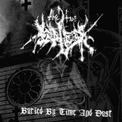 Download The True Endless - Buried By Time And Dust