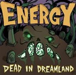 Download Energy - Secrets Dead In Dreamland