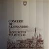 Album herunterladen Benedetto Marcello, Alessandro Marcello, Les Musiciens De Paris - Concerti Di Alessandro E Benedetto Marcello