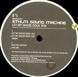 Download Sthlm Sound Machine - Let My House Rock You