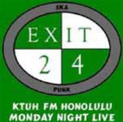 Download Exit 24 - Ktuh Fm Honolulu Monday Night Live