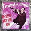 kuunnella verkossa Jimmie Noone - Oh Sister Aint That Hot