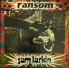 escuchar en línea Sam Larkin - Ransom