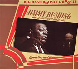 Download Jimmy Rushing with Count Basie Orchestra - Good Mornin Blues