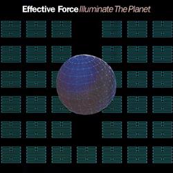 Download Effective Force - Illuminate The Planet