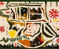 Download John Butcher Gino Robair - Apophenia