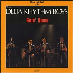 Download The Delta Rhythm Boys - Goin Home Negro Spirituals Live