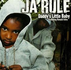 Download Ja Rule Feat Ronald Isley - Daddys Little Baby