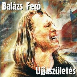 Download Balázs Fecó - Újjászületés