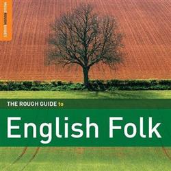 Download Various - The Rough Guide To English Folk