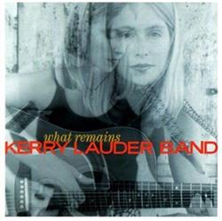 Download Kerry Lauder Band - What Remains