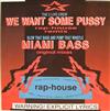 The 2 Live Crew Blow That Bass And Pump That Whistle - We Want Some Pussy Rap House Remix Miami Bass Original Mixes