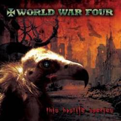 Download World War Four - This Hostile Species