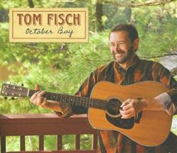 Download Tom Fisch - October Boy