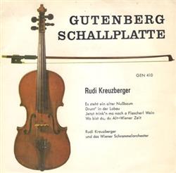 Download Rudi Kreuzberger Und Das Wiener Schrammelorchester - Es Steht Ein Alter Nußbaum