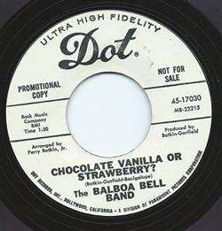 Download The Balboa Bell Band - Chocolate Vanilla Or Strawberry Sunshine Seaweed