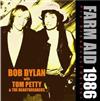 baixar álbum Bob Dylan With Tom Petty & The Heartbreakers - Farm Aid 1986 Pre Broadcast Master