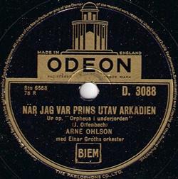 Download Arne Ohlson - När Jag Var Prins Utav Arkadien I Natt Jag Drömde Blott Om Dig