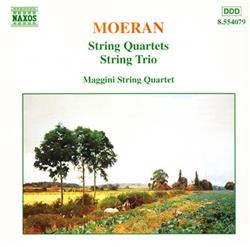 Download Moeran, The Maggini Quartet - String Quartets String Trio