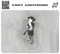 Download Black Market Karma - Easy Listening