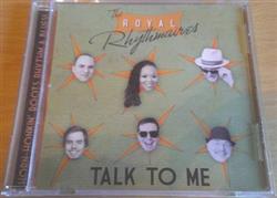 Download The Royal Rhythmaires - Talk To Me