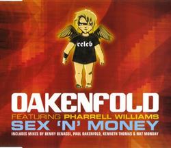 Download Oakenfold Featuring Pharrell Williams - Sex N Money Remixes