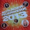 lataa albumi Various - Schlagerfeuerwerk 2013
