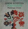lataa albumi Jánosi Ensemble - Rapszódia Hommage À Liszt