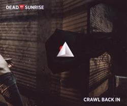 Download Dead By Sunrise - Crawl Back In