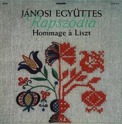 Download Jánosi Ensemble - Rapszódia Hommage À Liszt