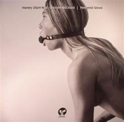 Download Honey Dijon Feat Charles McCloud - Personal Slave