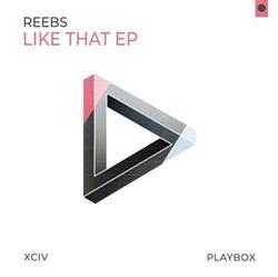 Download Reebs - Like That EP