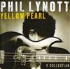 ouvir online Phil Lynott - Yellow Pearl A Collection
