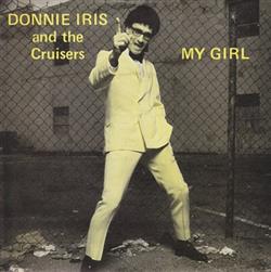 Download Donnie Iris And The Cruisers - My Girl