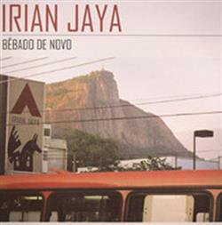 Download Irian Jaya Novos Baianos - Bêbado de Novo