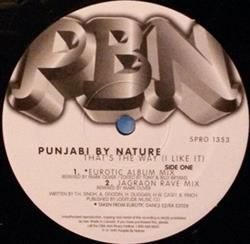 Download Punjabi By Nature - Thats The Way I Like It