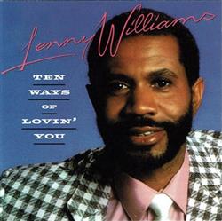 Download Lenny Williams - Ten Ways Of Lovin You