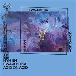 Download Ewa Justka - Acid On Acid