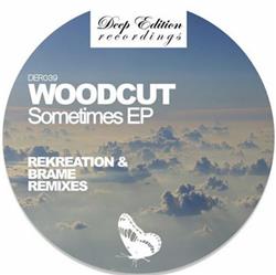 Download Woodcut - Sometimes EP