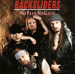 Download Backsliders - No Pain No Gain