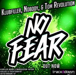 Download Klubfiller, Nobody & Tom Revolution - No Fear