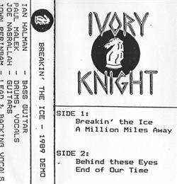 Download Ivory Knight - Breakin The Ice