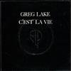 lytte på nettet Greg Lake - Cest La Vie