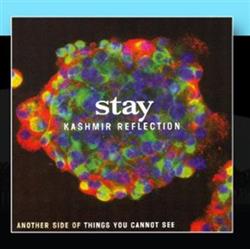 Download Stay - Kashmir Reflection Another Side Of Things You Cannot See