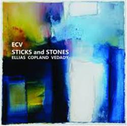 Download ECV, Ellias, Copland, Vedady - Sticks and Stones