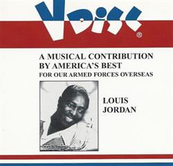 Download Louis Jordan - V Discs A Music Contribution By Amercas Best For Our Armed Forces Overseas