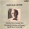 last ned album Sviatoslav Richter, Czech Philharmonic Orchestra, Karel Ančerl Prokofiev, Shostakovich - Prokofiev Piano Concerto No 1 Shostakovich Preludes and Fugues Op 87 Nos 2 3 4 6 7 18