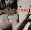 online anhören Various - Club Lounge Volume One