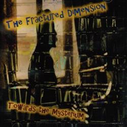 Download Fractured Dimension - Towards The Mysterium