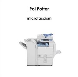 Download Pol Potter - microfascism